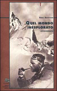 Quel mondo inesplorato. Autobiografia