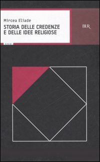 Storia delle credenze e delle idee religiose