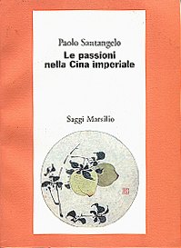 Le passioni nella Cina imperiale