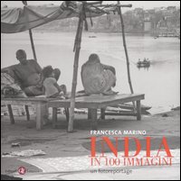 India in 100 immagini.