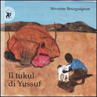 Il tukul di Yussuf