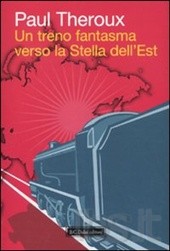 Un treno fantasma verso la Stella dell'Est