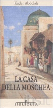 La casa della moschea