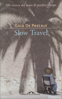 Slow travel