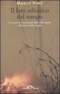 Il lato selvatico del tempo