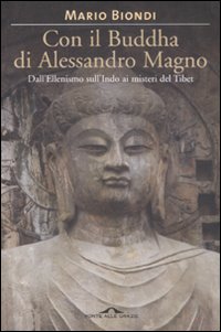 Con il Buddha di Alessandro Magno