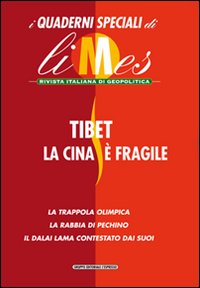 Tibet, la Cina  fragile