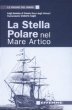 La Stella Polare nel mare Artico