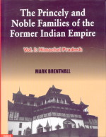 The princely and noble families of the former indian empire