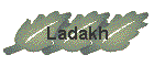 Ladakh