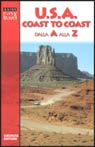 USA Coast to Coast dalla A alla Z - Gremese editore