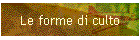 Le forme di culto